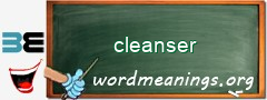 WordMeaning blackboard for cleanser